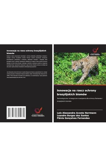 Innowacje na rzecz ochrony brazylijskich biomów