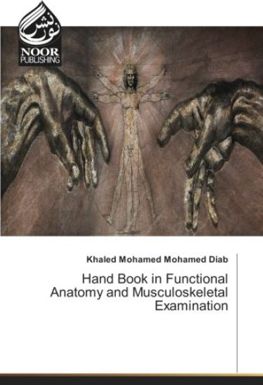 Hand Book in Functional Anatomy and Musculoskeletal Examination