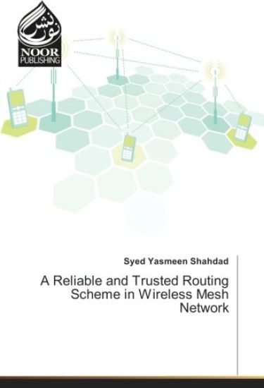 A Reliable and Trusted Routing Scheme in Wireless Mesh Network