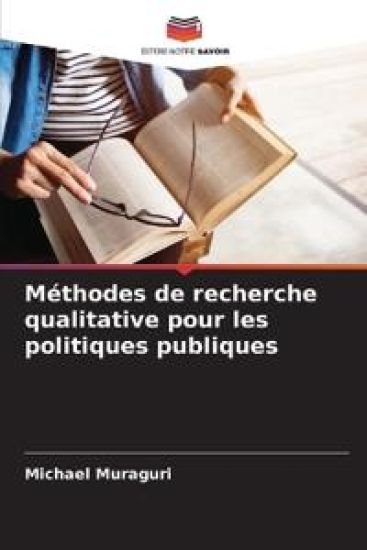 Méthodes de recherche qualitative pour les politiques publiques