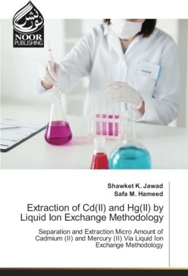 Extraction of Cd(II) and Hg(II) by Liquid Ion Exchange Methodology