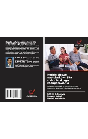 Rodzicielstwo nastolatków: Si¿a rodzicielskiego zaanga¿owania