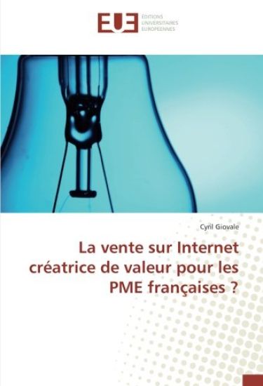 La vente sur Internet créatrice de valeur pour les PME françaises ?