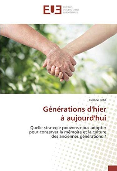 Générations d'hier à aujourd'hui