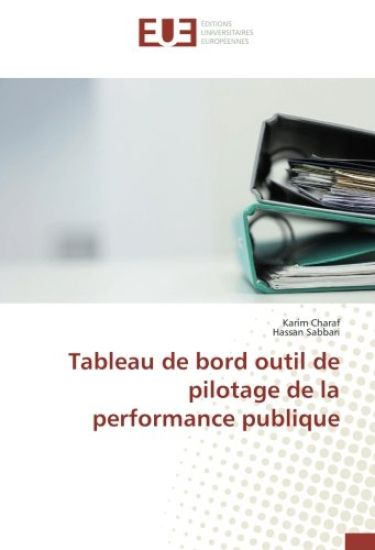 Tableau de bord outil de pilotage de la performance publique