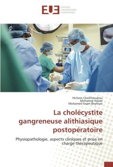 La cholécystite gangreneuse alithiasique postopératoire