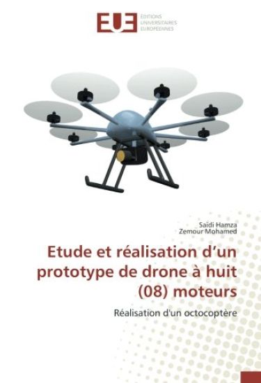 Etude et réalisation d¿un prototype de drone à huit (08) moteurs
