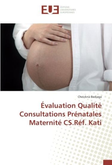 Évaluation Qualité Consultations Prénatales Maternité CS.Réf. Kati