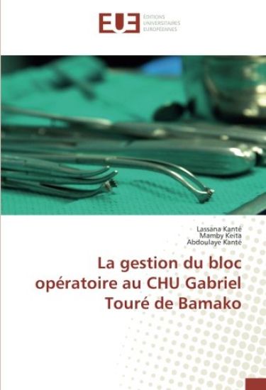 La gestion du bloc opératoire au CHU Gabriel Touré de Bamako
