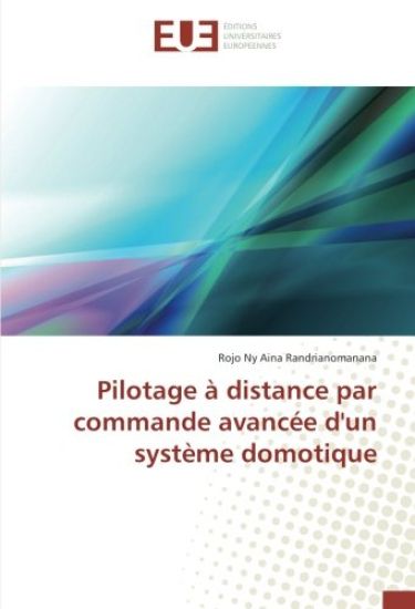 Pilotage à distance par commande avancée d'un système domotique