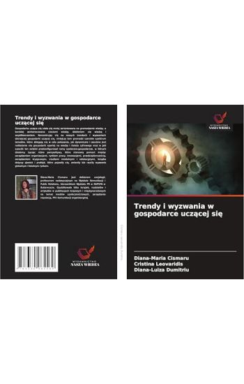 Trendy i wyzwania w gospodarce ucz¿cej si¿