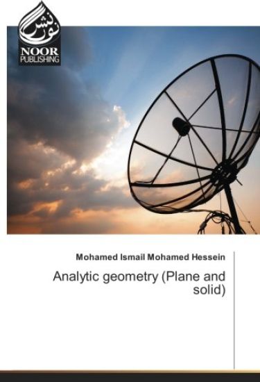Analytic geometry (Plane and solid)