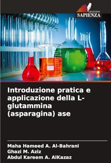 Introduzione pratica e applicazione della L-glutammina (asparagina) ase
