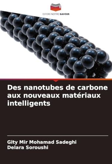 Des nanotubes de carbone aux nouveaux matériaux intelligents