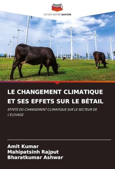 LE CHANGEMENT CLIMATIQUE ET SES EFFETS SUR LE BÉTAIL