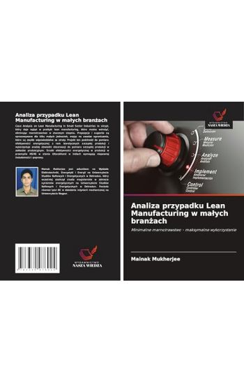 Analiza przypadku Lean Manufacturing w ma¿ych bran¿ach
