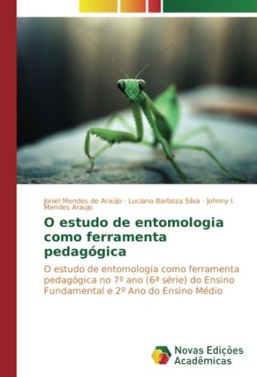 O estudo de entomologia como ferramenta pedagógica