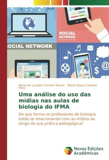 Uma análise do uso das mídias nas aulas de biologia do IFMA