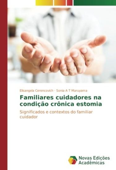 Familiares cuidadores na condição crônica estomia