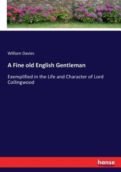 A Fine old English Gentleman