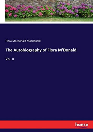 The Autobiography of Flora M'Donald