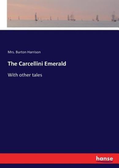 The Carcellini Emerald