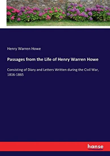 Passages from the Life of Henry Warren Howe