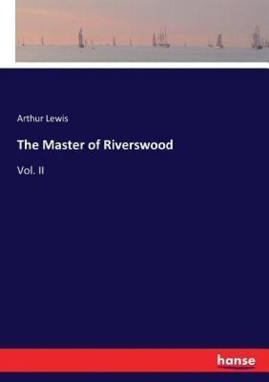 The Master of Riverswood