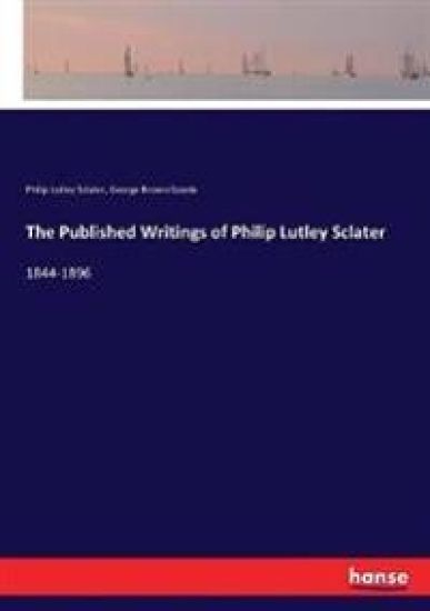 The Published Writings of Philip Lutley Sclater
