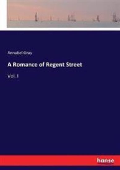A Romance of Regent Street