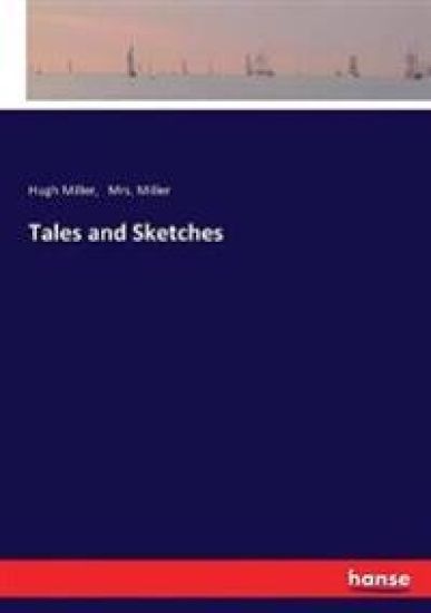 Tales and Sketches