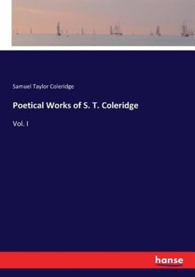 Poetical Works of S. T. Coleridge