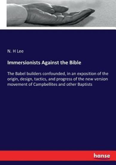 Immersionists Against the Bible