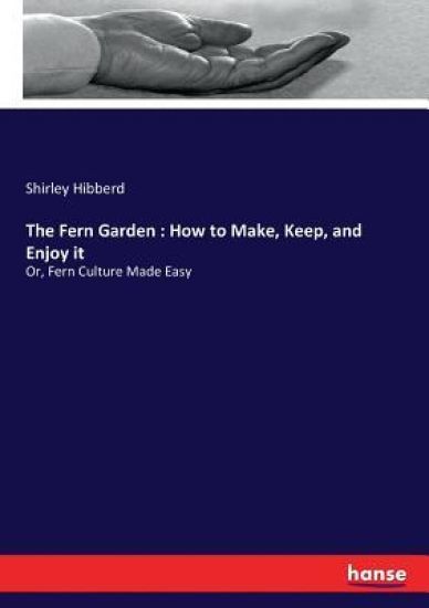 The Fern Garden