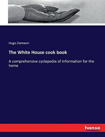 The White House cook book