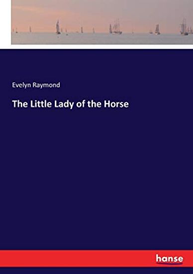The Little Lady of the Horse