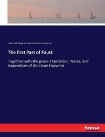 The first Part of Faust