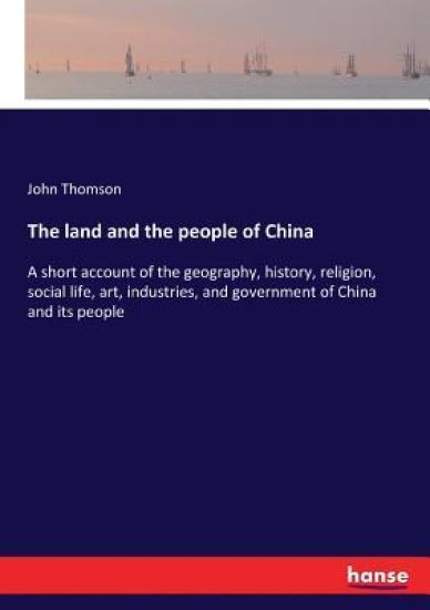 The land and the people of China