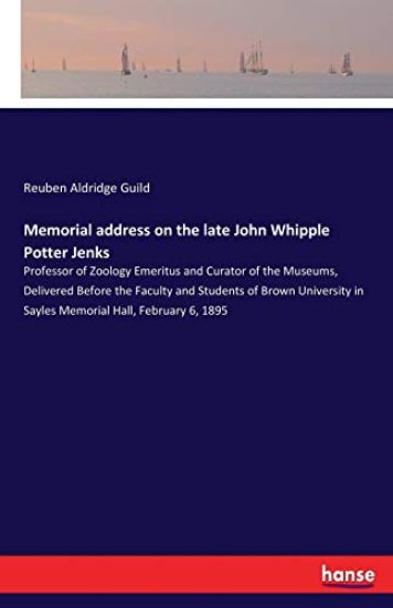 Memorial address on the late John Whipple Potter Jenks