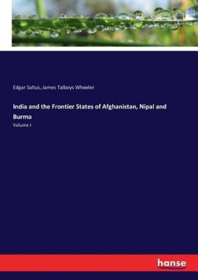 India and the Frontier States of Afghanistan, Nipal and Burma