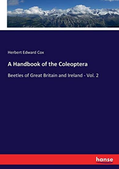 A Handbook of the Coleoptera