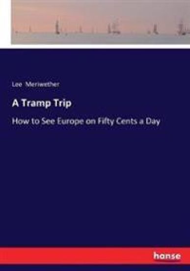 A Tramp Trip
