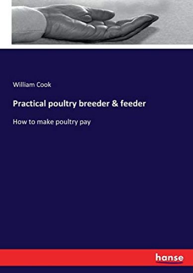 Practical poultry breeder & feeder
