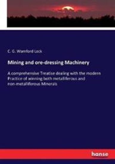 Mining and ore-dressing Machinery
