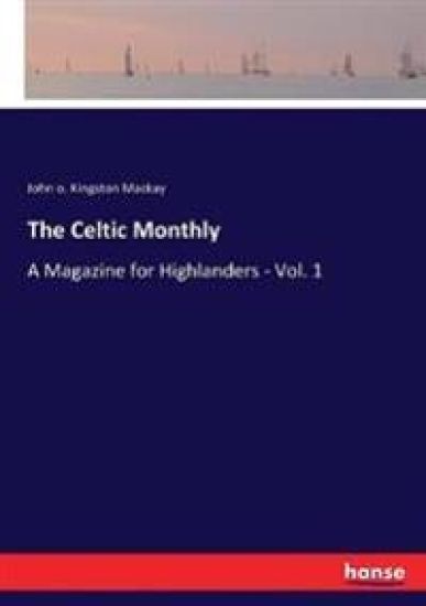 The Celtic Monthly