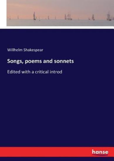 Songs, poems and sonnets