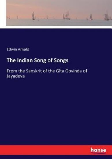 The Indian Song of Songs