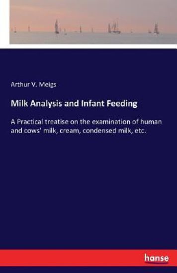 Milk Analysis and Infant Feeding