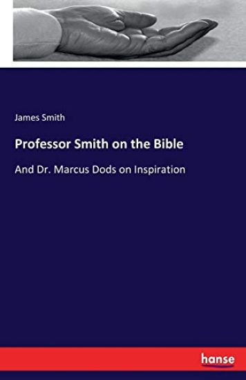 Professor Smith on the Bible
