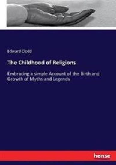 The Childhood of Religions